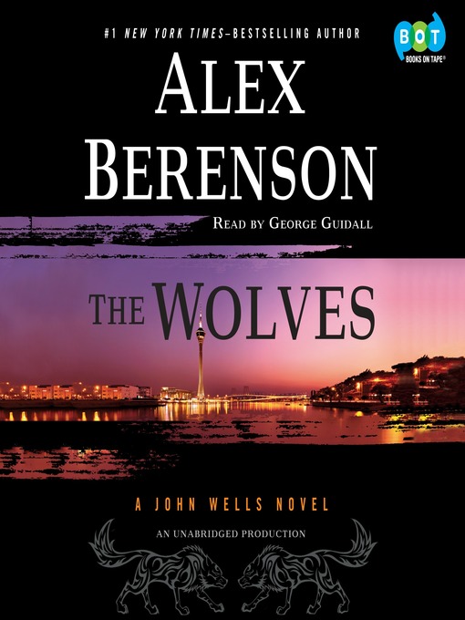 Title details for The Wolves by Alex Berenson - Available
